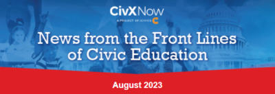 August 2023 CivXNow Newsletter