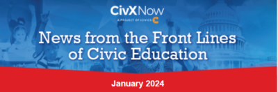 January 2024 CivXNow Newsletter