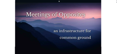 Meetings of Opposites