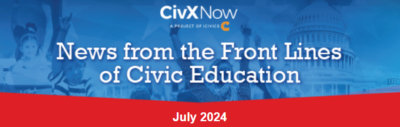 July 2024 CivxNow Newsletter